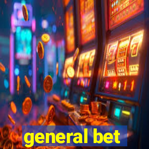 general bet