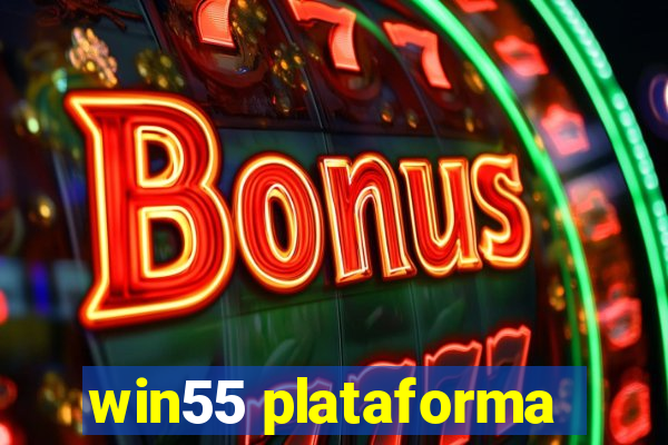 win55 plataforma