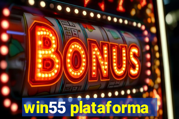 win55 plataforma