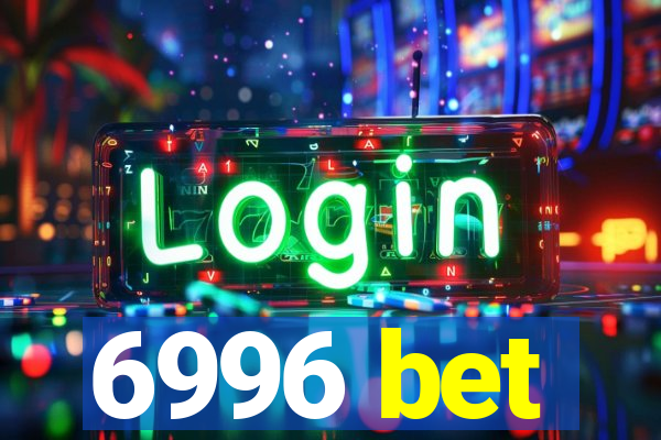 6996 bet