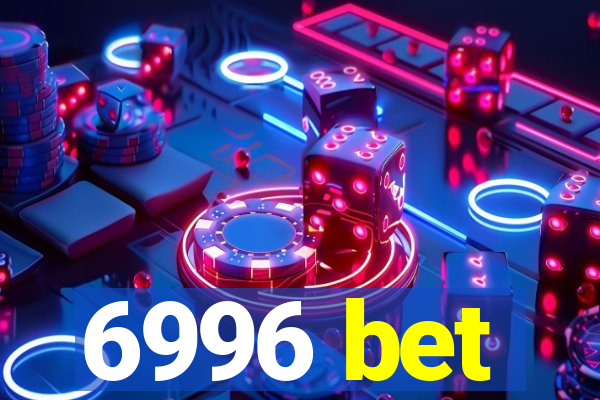 6996 bet