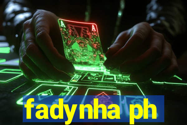 fadynha ph