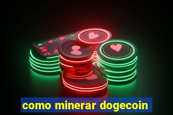 como minerar dogecoin