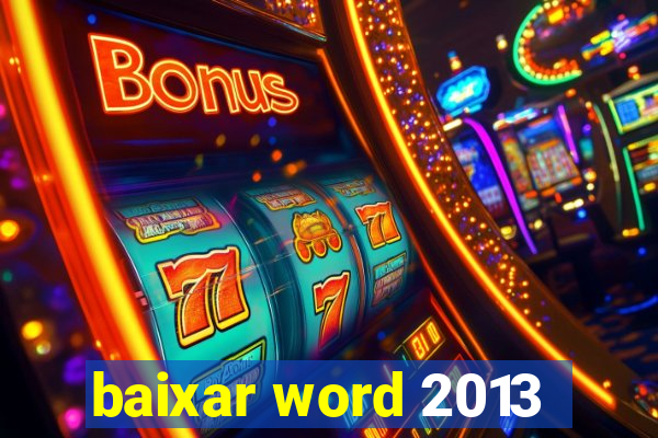 baixar word 2013