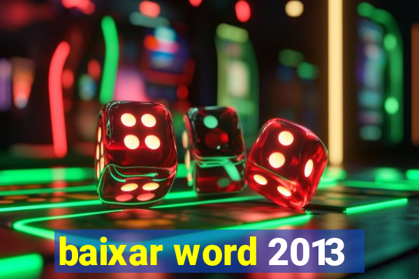 baixar word 2013