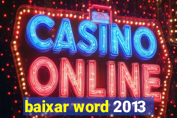 baixar word 2013