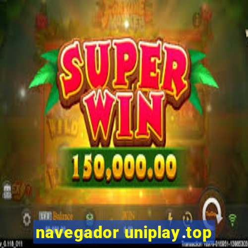 navegador uniplay.top