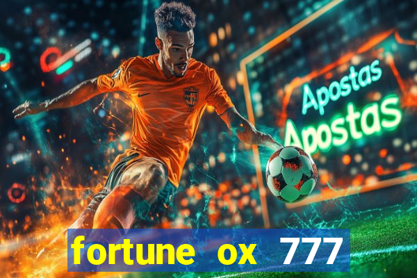 fortune ox 777 fortuna 77