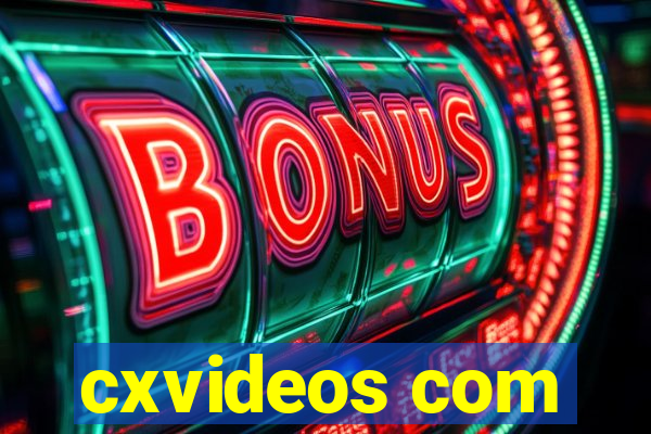 cxvideos com