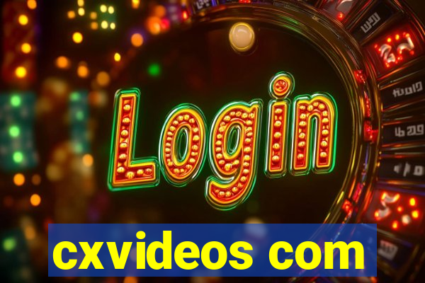 cxvideos com