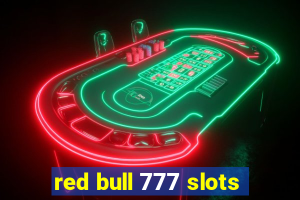 red bull 777 slots