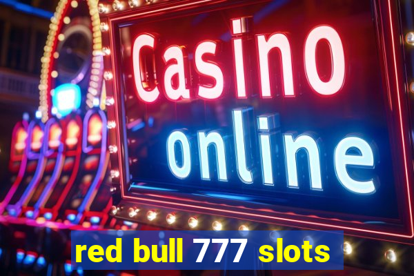 red bull 777 slots