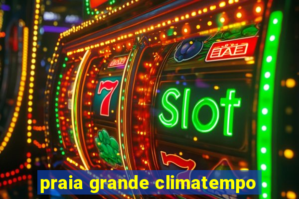 praia grande climatempo