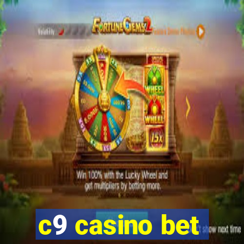 c9 casino bet