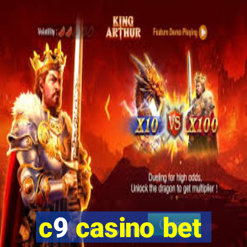 c9 casino bet