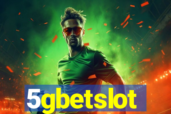 5gbetslot