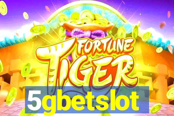 5gbetslot