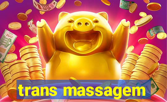 trans massagem