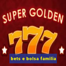 bets e bolsa familia