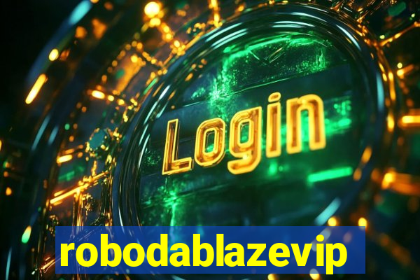 robodablazevip