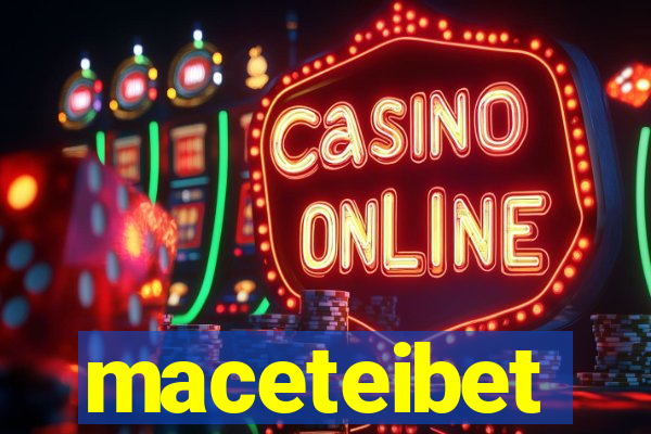 maceteibet