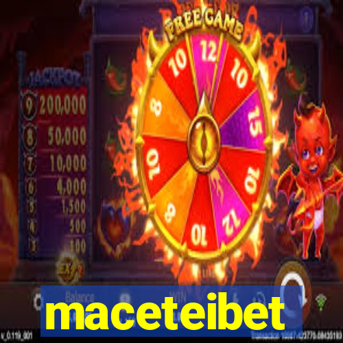 maceteibet