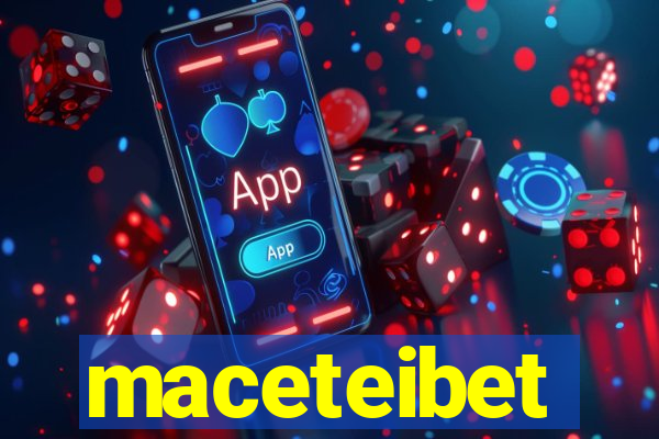 maceteibet