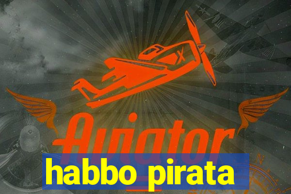 habbo pirata