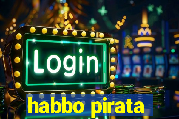 habbo pirata