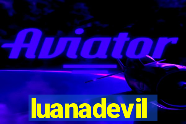 luanadevil