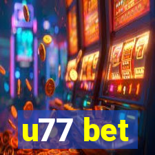 u77 bet