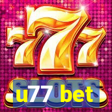 u77 bet