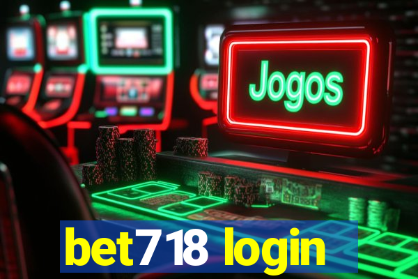 bet718 login