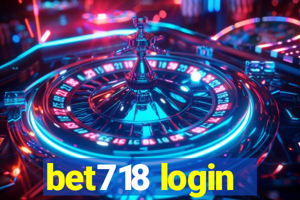 bet718 login