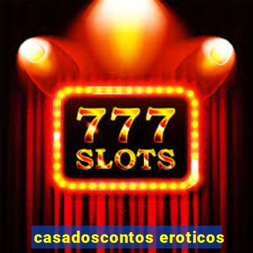 casadoscontos eroticos