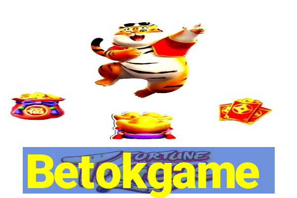 Betokgame