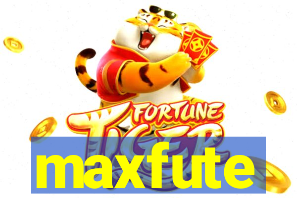 maxfute