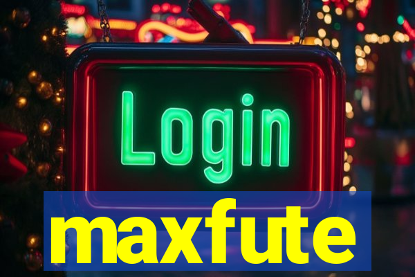 maxfute