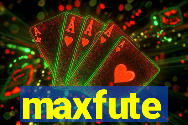 maxfute