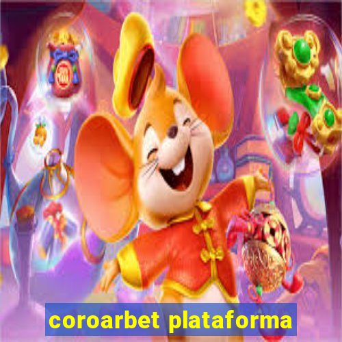 coroarbet plataforma