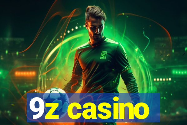 9z casino