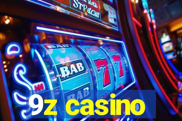 9z casino