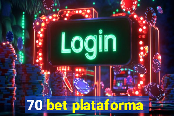 70 bet plataforma