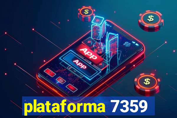 plataforma 7359