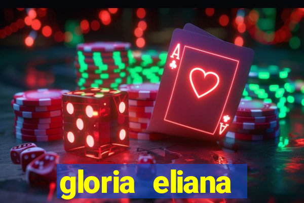 gloria eliana ribeiro letra