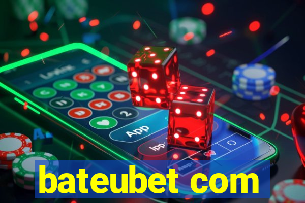 bateubet com