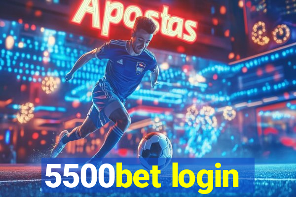 5500bet login