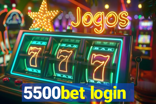 5500bet login