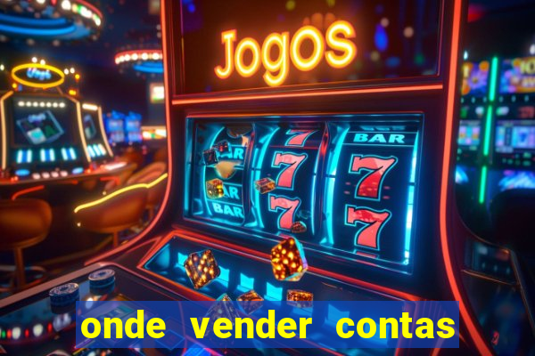 onde vender contas de jogos