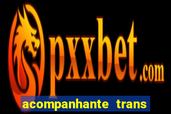 acompanhante trans porto alegre